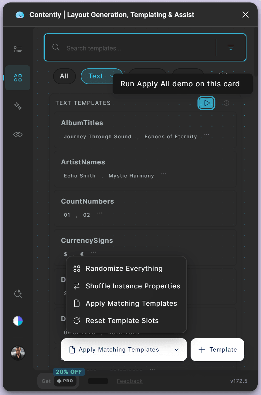 The Apply Matching Templates menu: Randomize Everything, Shuffle Instance Properties and Reset Template Slots.